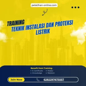 pelatihan teknik instalasi dan proteksi listrik