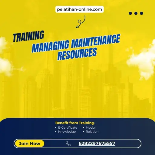 Pelatihan Managing Maintenance Resources Surabaya