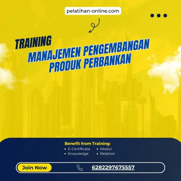 Pelatihan Manajemen Pengembangan Produk Perbankan Surabaya