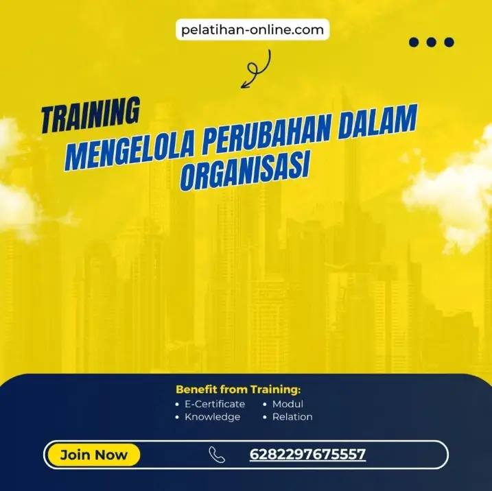 Pelatihan Mengelola Perubahan Dalam Organisasi Surabaya