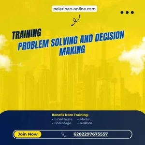 PROBLEM SOLVING AND DECISION MAKING