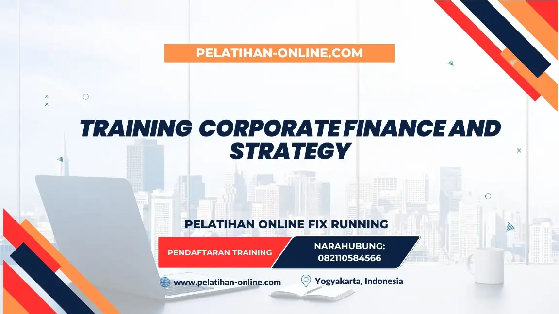 TRAINING CORPORATE FINANCE AND STRATEGY