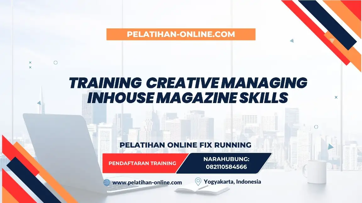 TRAINING CREATIVE MANAGING INHOUSE MAGAZINE SKILLS