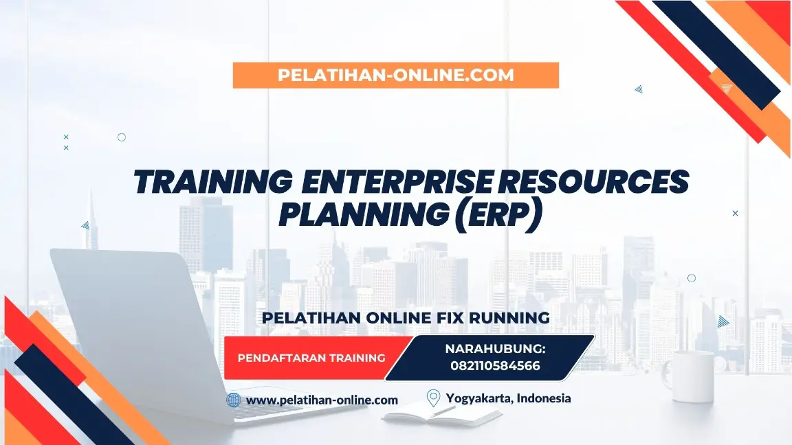 TRAINING ENTERPRISE RESOURCES PLANNING (ERP)
