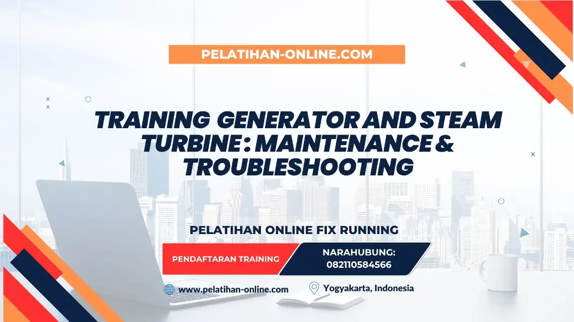 TRAINING GENERATOR AND STEAM TURBINE : MAINTENANCE & TROUBLESHOOTING