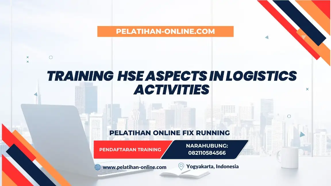 TRAINING HSE ASPECTS IN LOGISTICS ACTIVITIES