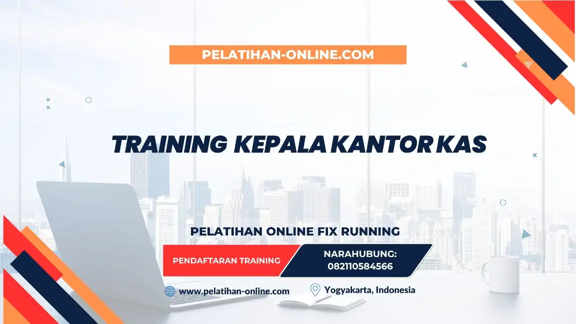 TRAINING KEPALA KANTOR KAS