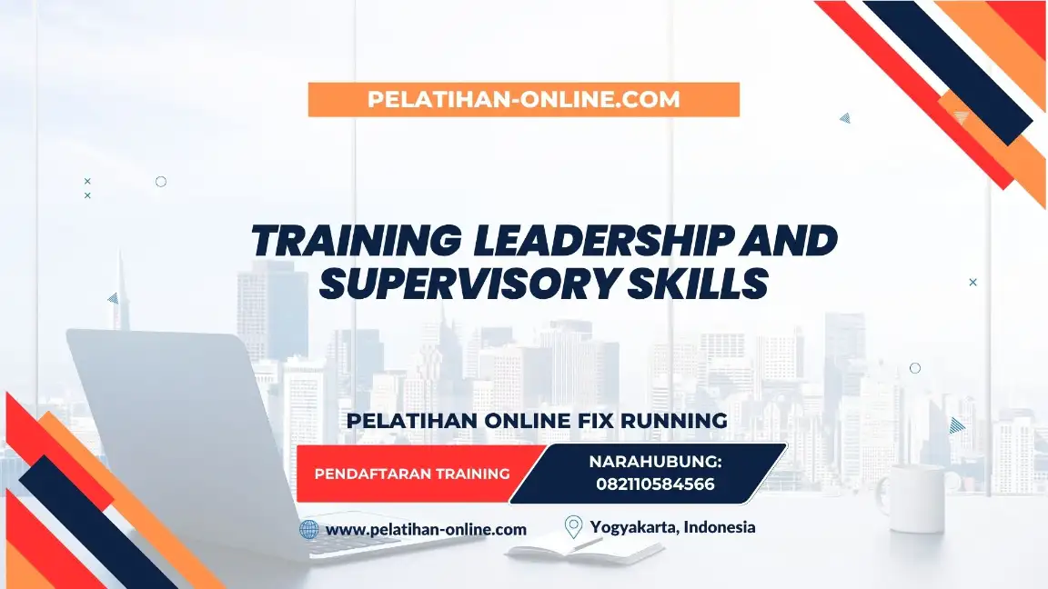 TRAINING LEADERSHIP AND SUPERVISORY SKILLS