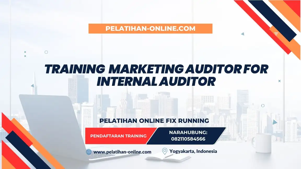 TRAINING MARKETING AUDITOR FOR INTERNAL AUDITOR