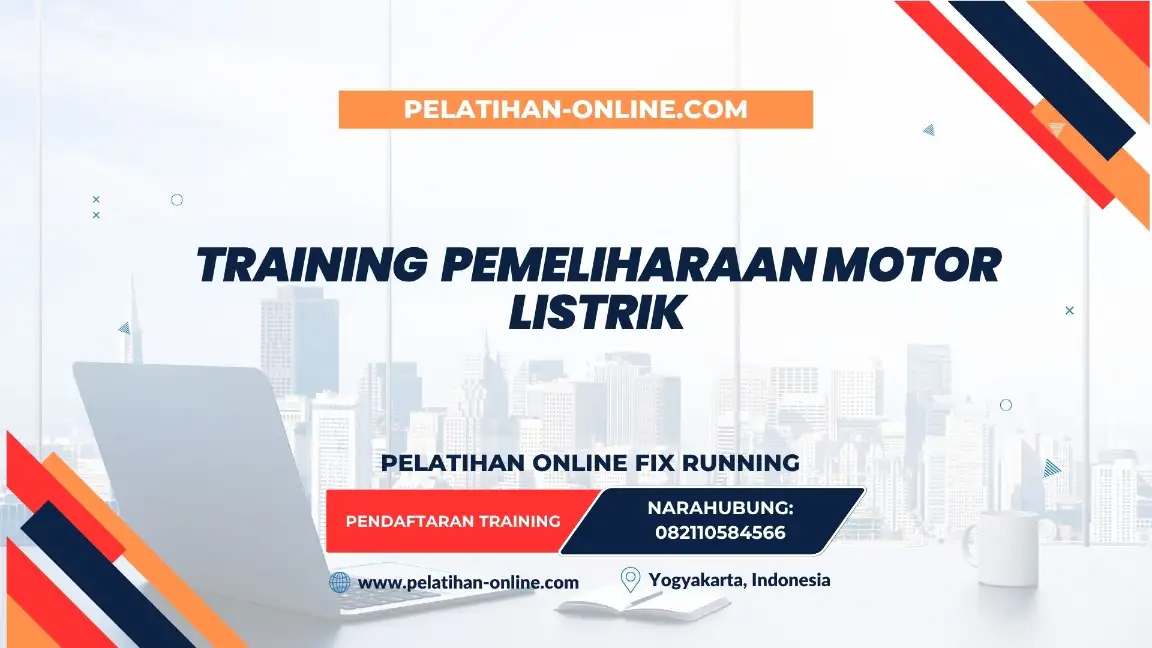 TRAINING PEMELIHARAAN MOTOR LISTRIK