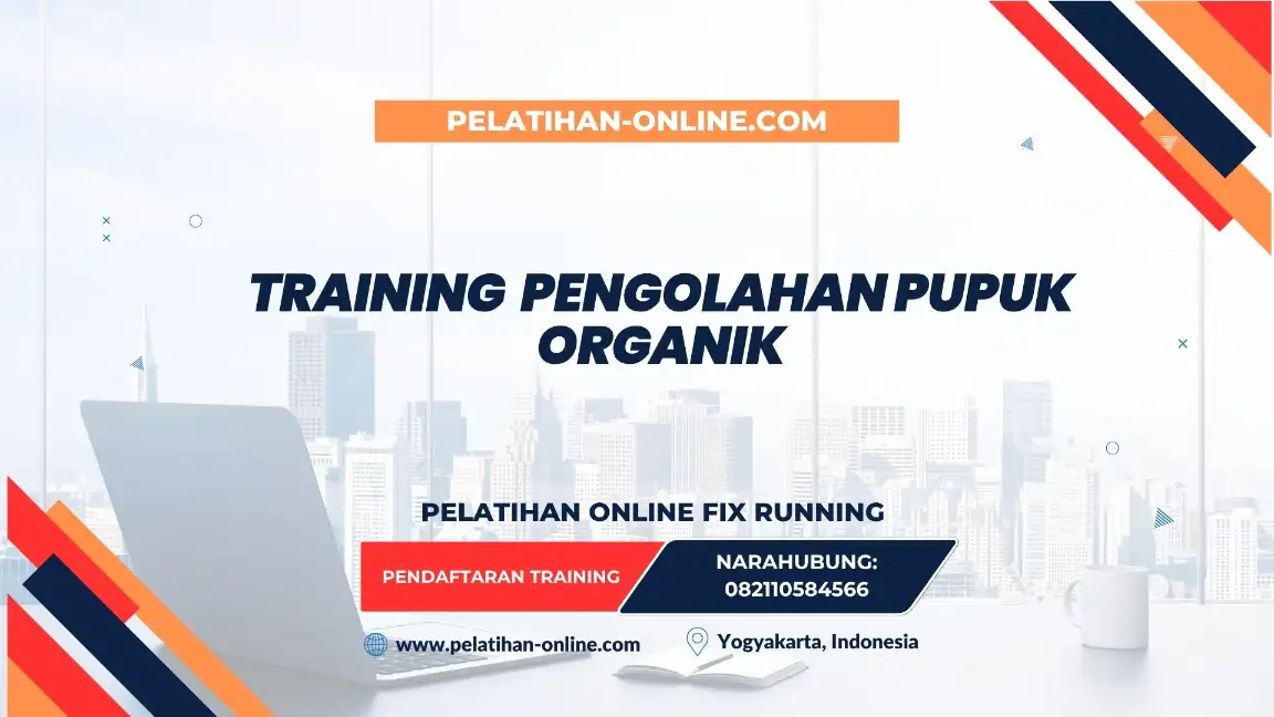 TRAINING PENGOLAHAN PUPUK ORGANIK