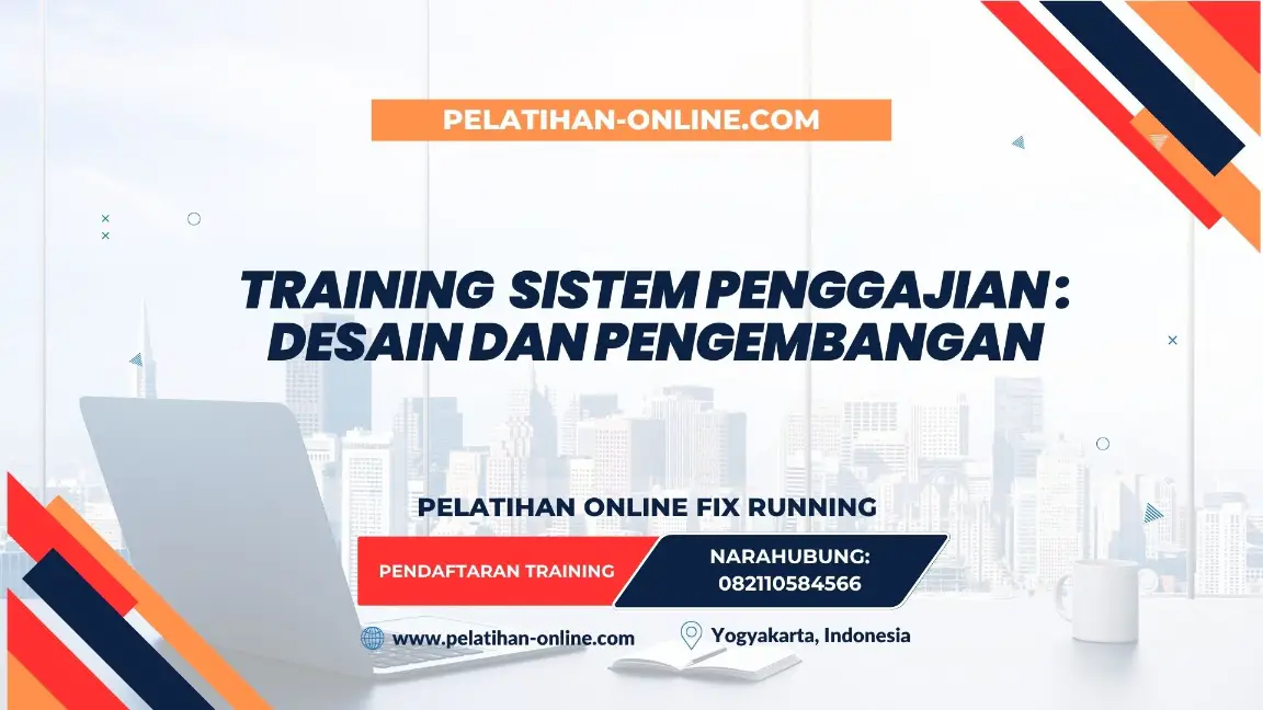 TRAINING SISTEM PENGGAJIAN : DESAIN DAN PENGEMBANGAN