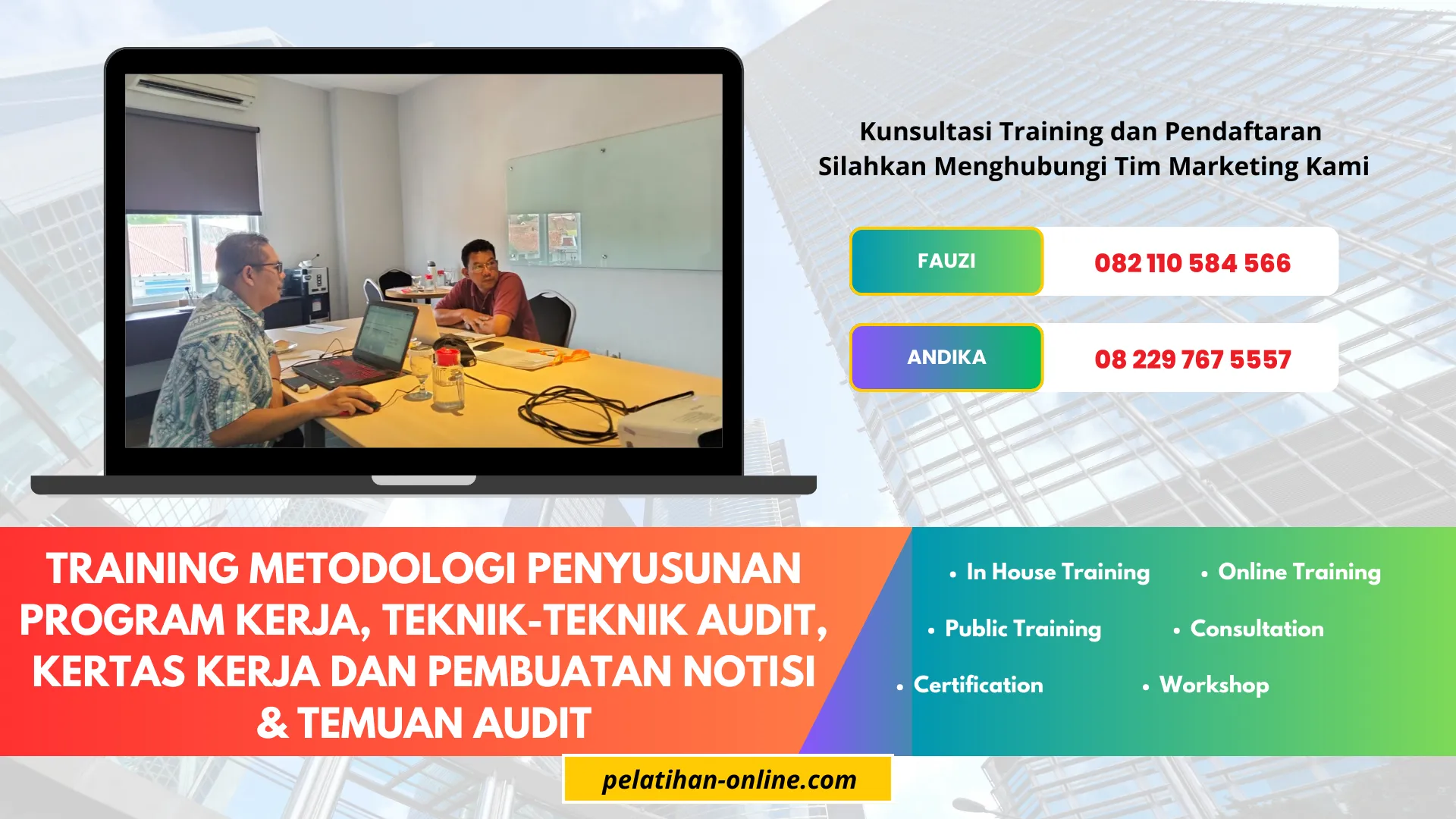 TRAINING METODOLOGI PENYUSUNAN PROGRAM KERJA, TEKNIK-TEKNIK AUDIT, KERTAS KERJA DAN PEMBUATAN NOTISI & TEMUAN AUDIT