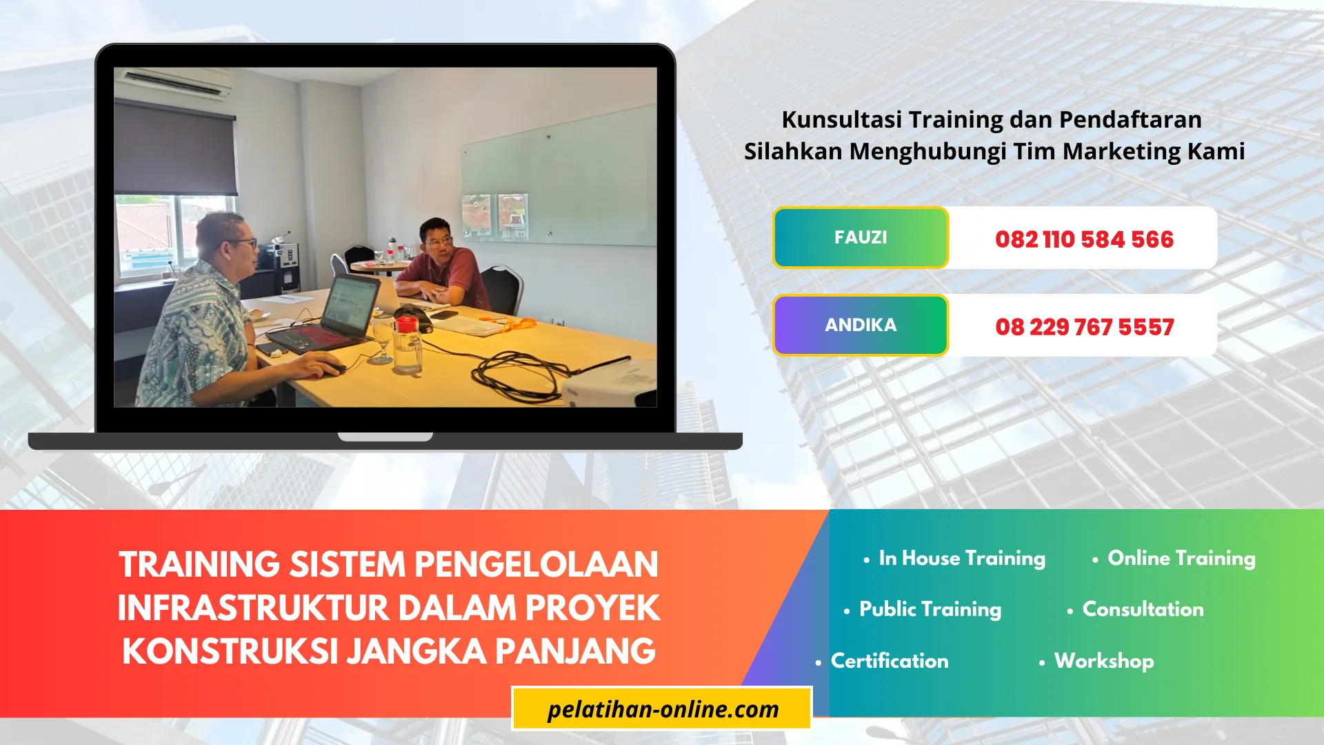 TRAINING SISTEM PENGELOLAAN INFRASTRUKTUR DALAM PROYEK KONSTRUKSI JANGKA PANJANG